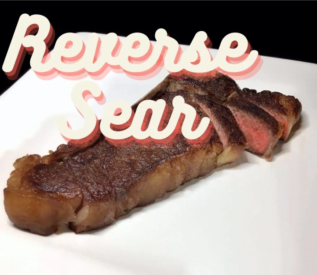 Reverse seared steak