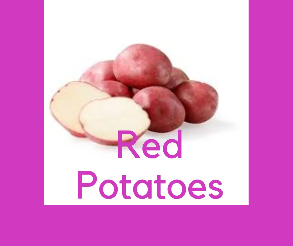 Red Potatoes