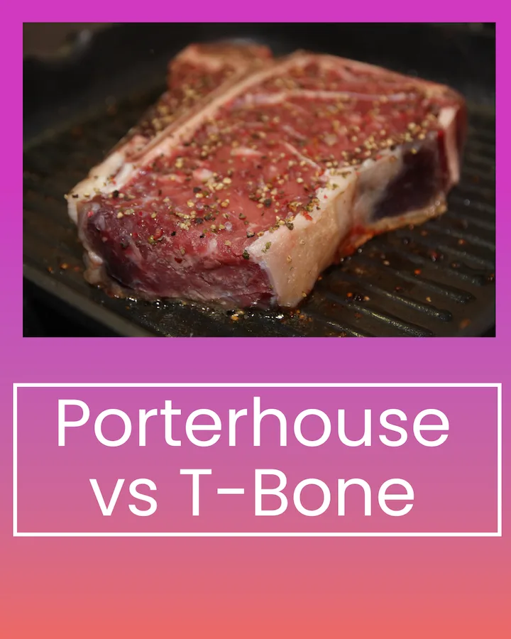 Porterhouse vs t-bone